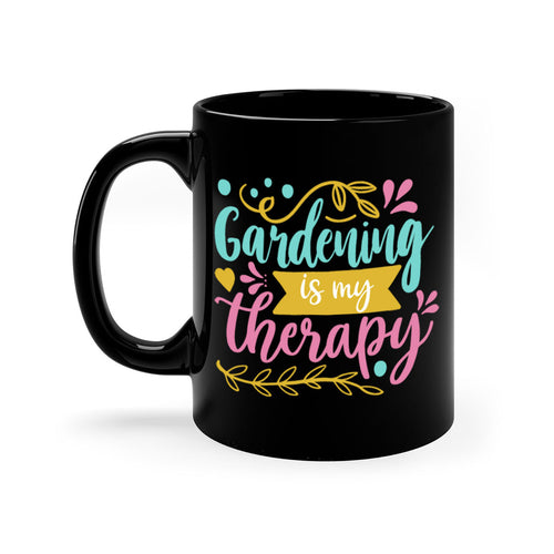 Gardening is my therapy Style 66#- Summer-Mug / Coffee Cup